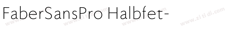 FaberSansPro Halbfet字体转换